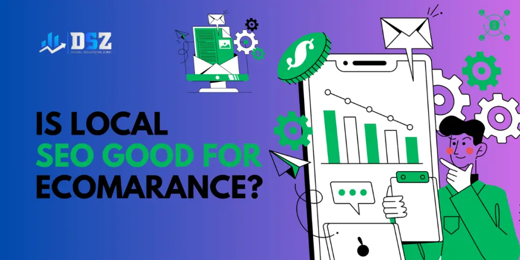 Is Local SEO Good for Ecommerce